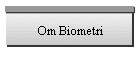 Om Biometri
